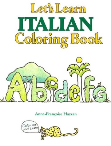 Let's Learn Italian Coloring Book (Let's Learn Coloring Books)