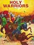 Holy Warriors: A Module of Faith, Intrigue and Death During the Crusades