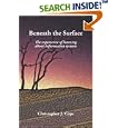 Beneath the Surface: The experience of learning about... by Christopher J. Cope