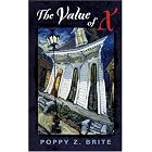 Click here to buy The Value of X by  Poppy Z. Brite.