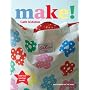 Make! (Tricia Guild Flower Collection)
