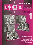Look ahead : classroom course. 2. Teachers' book