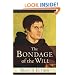 The Bondage of the Will