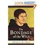 The Bondage of the Will