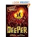 Deeper (Tunnels Book 2)