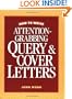 How to Write Attention-Grabbing Query & Cover Letters