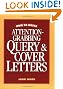 How to Write Attention-Grabbing Query & Cover Letters
