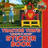 Tractor Tom Where`s It Gone?: Sticker Book (Tractor Phone)