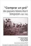 Search : Comprar un pra: Des paysans italiens disent l'emigration, 1920-1960 ([L'Aquitaine, terre d'immigration)