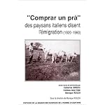 Comprar un pra: Des paysans italiens disent l'emigration, 1920-1960 ([L'Aquitaine, terre d'immigration) book cover