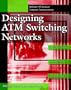 Designing ATM Switching Networks
