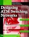 Book Designing ATM Switching Networks