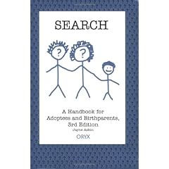 Search: A Handbook for Adoptees and Birthparents 3rd Edition