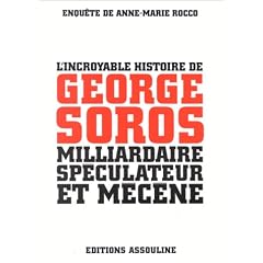 L'incroyable histoire de George Soros, milliardaire, sp�culateur et m�c�ne