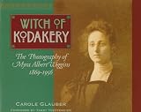 Review Washington State University  / The Witch of Kodakery: The Photography of Myra Albert Wiggins, 1869-1956
