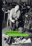 Revue NBC Editions  / Jean Dubuffet : Expériences musicales (1CD audio)