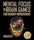 Mental Focus and Brain Games For Memory Improvement: 3 Books In 1 Boxed Set