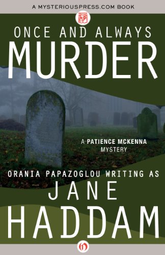 Once and Always Murder (The Patience McKenna Mysteries)