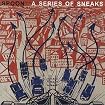 A Series of Sneaks