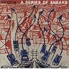 A Series of Sneaks