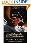 Dirty: A Search for Answers Inside America's Teenage Drug Epidemic