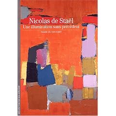 Nicolas de Sta�l : Une illumination sans pr�c�dent