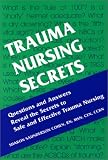 Trauma Nursing Secrets Trauma Nursing Secrets