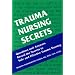 Trauma Nursing Secrets, 1e