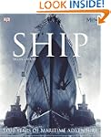 Ship: 5000 Years of Maritime History