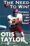 Need to Win!, The: Football from My Own Heart