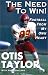 Book Need to Win!, The: Football from My Own Heart