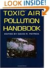 Toxic Air Pollution Handbook (Environmental Engineering)