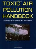 Toxic Air Pollution Handbook (Environmental Engineering)