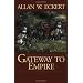 Gateway to Empire (Winning of America Series)