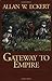 Gateway to Empire (Winning of America Series)
