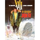 XIII, tome 6 : Le Dossier Jason Flypar William Vance