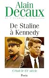 C était le XXe siècle, volume 4. De Staline à Kennedy