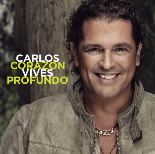 Carlos Vives - Corazon Profundo - Zortam Music