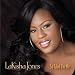 LaKisha Jones "So Glad I'm Me" (New Single)