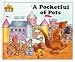 A Pocketful of Pets:  A Book About Finding a Pet (Magic Castle Readers)