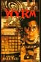 WYRM (Bantam Spectra Book)