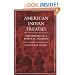 American Indian Treaties: The History of a Political Anomaly