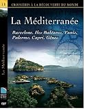 LA MEDITERRANEE - Barcelone, îles Baléares, Tunis, Palerme, Capri, Gênes Image du produit