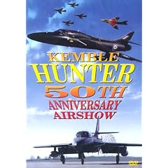 The Kemble Hunter 50th Anniversary Airshow [DVD]