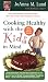 Cooking Healthy with...