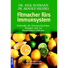 Fitmacher f�rs Immunsystem - Mit Diagnosetest und Kurprogramm