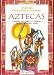 Leyendas, Mitos, Cuentos Y Otros Relatos Aztecas / Legends, Myths, Stories and other Azteacas Narratives (Leyendas, Mitos, Cuentos Y Otros Relatos / Legends, Myths, Stories and Other Narratives)
