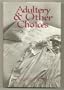 Adultery and Other Choices