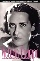 Victoria Ocampo: Writer, Feminist, Woman of the World