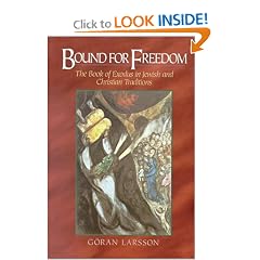 Bound for Freedom: The Book of Exodus in Jewish and Christian Traditions